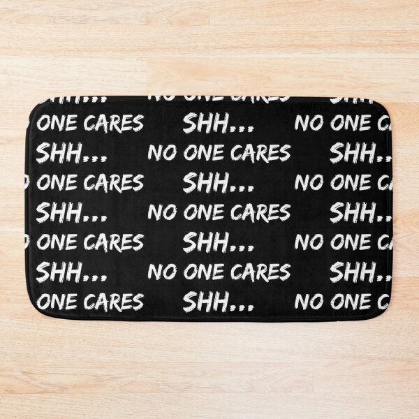 Item preview, Shut Up No One Cares (Humor) designed and sold by rcmarble.