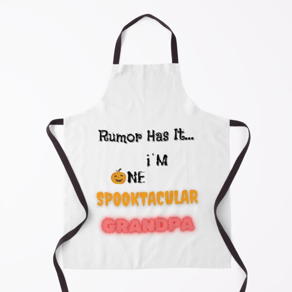 Item preview, Rumor Has It I'm One Spooktacular Grandpa - Funny Halloween designed and sold by OutdoorsZee1.