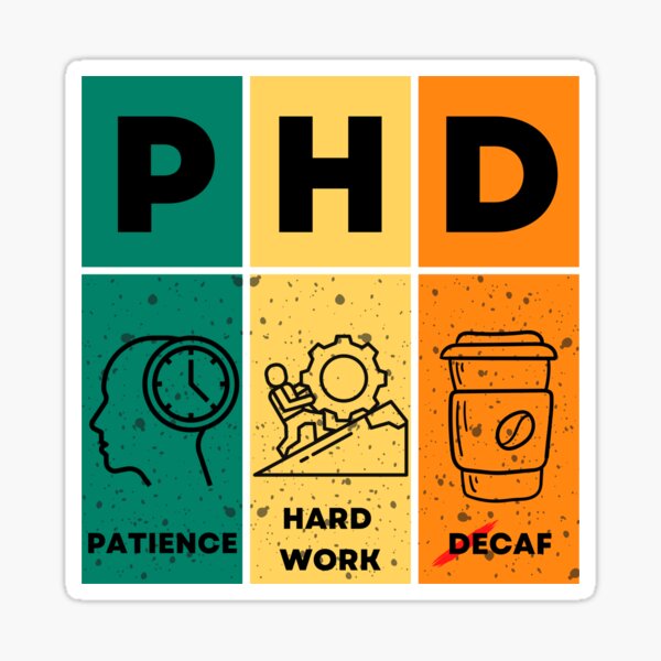 phd-stands-for-sticker-for-sale-by-ghostcrew1-redbubble