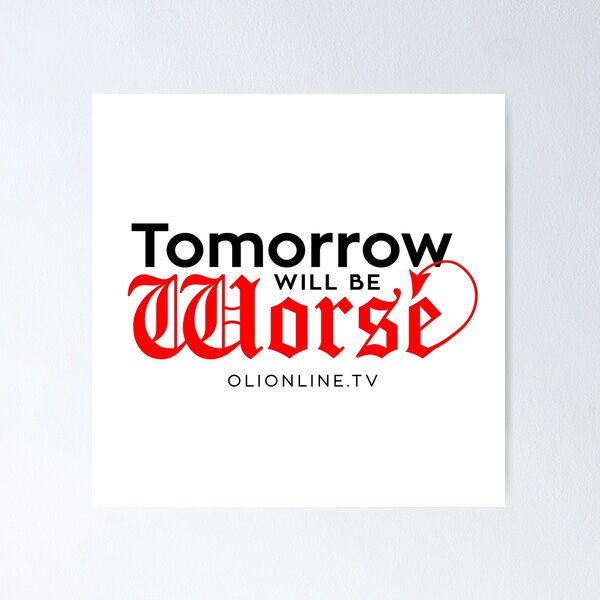 Item preview, Tomorrow will be worse designed and sold by Olionline.