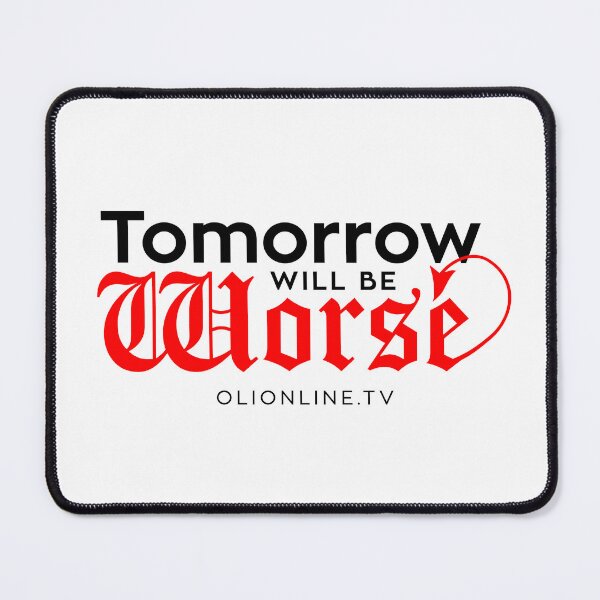 Item preview, Tomorrow will be worse designed and sold by Olionline.