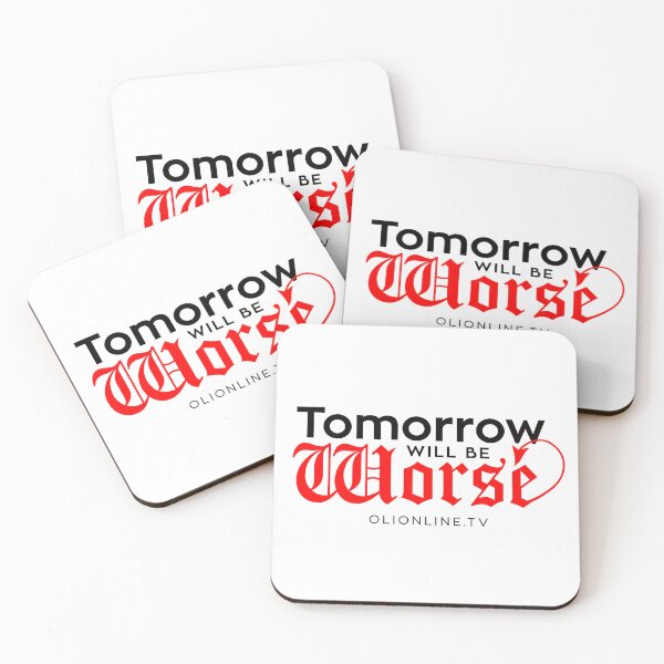Item preview, Tomorrow will be worse designed and sold by Olionline.
