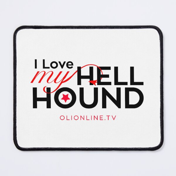Item preview, I Love my Hell Hound designed and sold by Olionline.