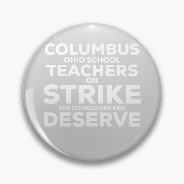 Item preview, Copy of Copy of Copy of Columbus Ohio School Teachers Strike Oh Teacher designed and sold by blueprint198686.