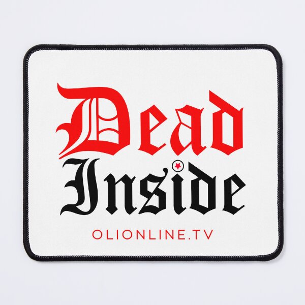 Item preview, Dead Inside designed and sold by Olionline.
