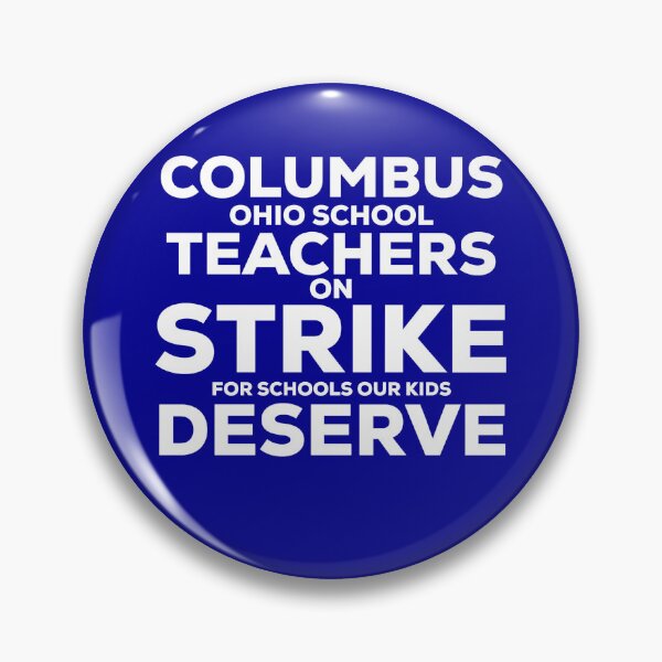 Item preview, Columbus Ohio School Teachers Strike Oh Teacher designed and sold by blueprint198686.