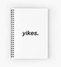 yikes. Spiral Notebook
