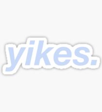 yikes. Sticker