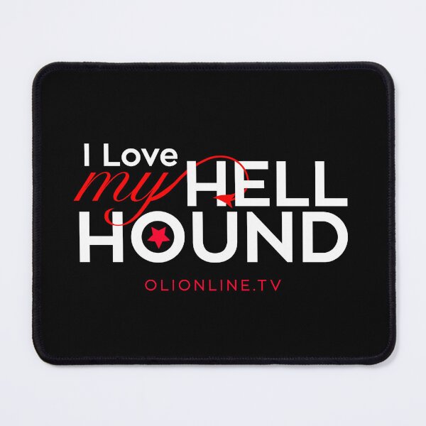 Item preview, I Love my Hell Hound - White Text designed and sold by Olionline.