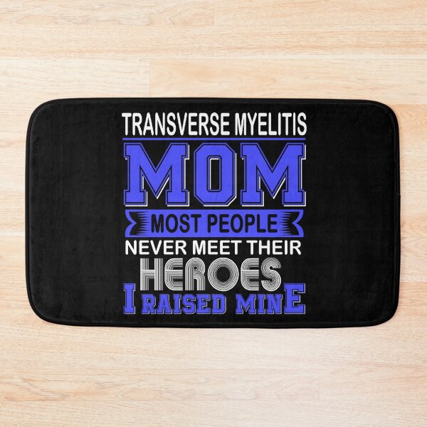 Item preview, Proud Transverse Myelitis Mom Most People Never Meet Their Heroes I Raise Mine designed and sold by frechettee.