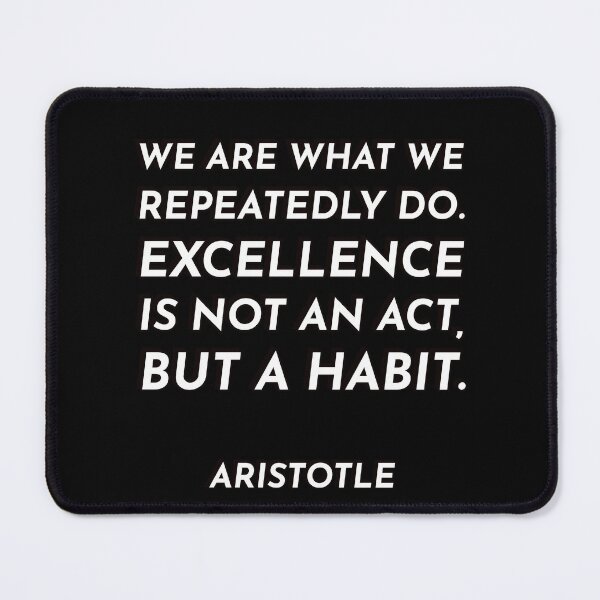 Item preview, We are what we repeatedly do. Excellence, then, is not an act, but a habit. - Aristotle - Philosophy quote designed and sold by Inspirationmotivation.