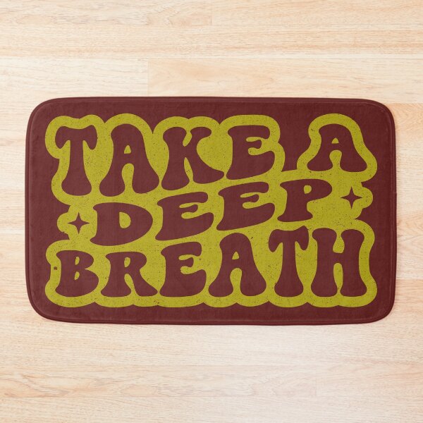 Item preview, Take A Deep Breath designed and sold by KimberlyMarie.