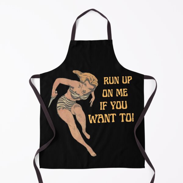 Item preview, RUN UP ON ME IF YOU WANT TO!-SAGFABULOUS designed and sold by SagFabulous.