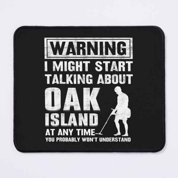 Item preview, Mens Warning I Might Start Talking About Oak Island designed and sold by benteker.