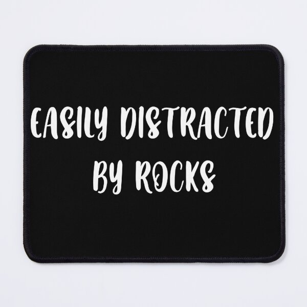 Item preview, easily distracted by rocks stickers, geology science stickers, i love science stickers, geology sticker designed and sold by TomorrowQuotes.