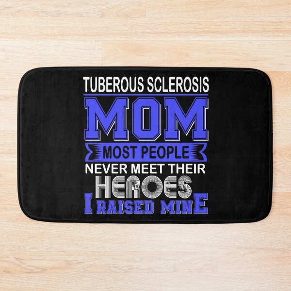 Item preview, Proud Tuberous Sclerosis Mom Most People Never Meet Their Heroes I Raise Mine designed and sold by frechettee.