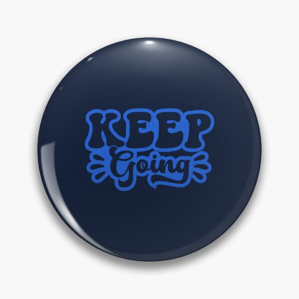 Item preview, Keep Going designed and sold by KimberlyMarie.