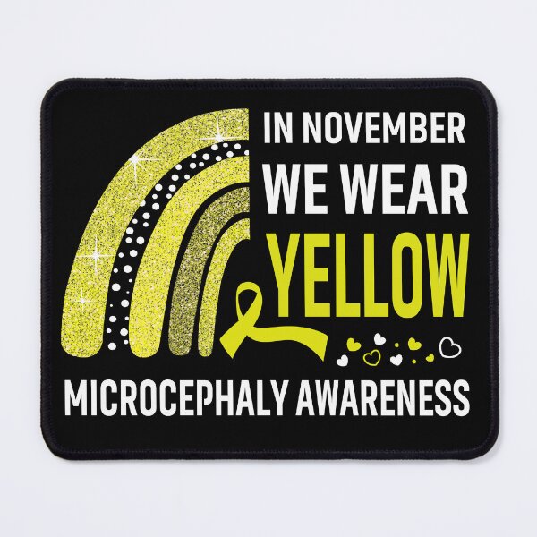 Item preview, In November We Wear Yellow Microcephaly Awareness designed and sold by Gillosina.