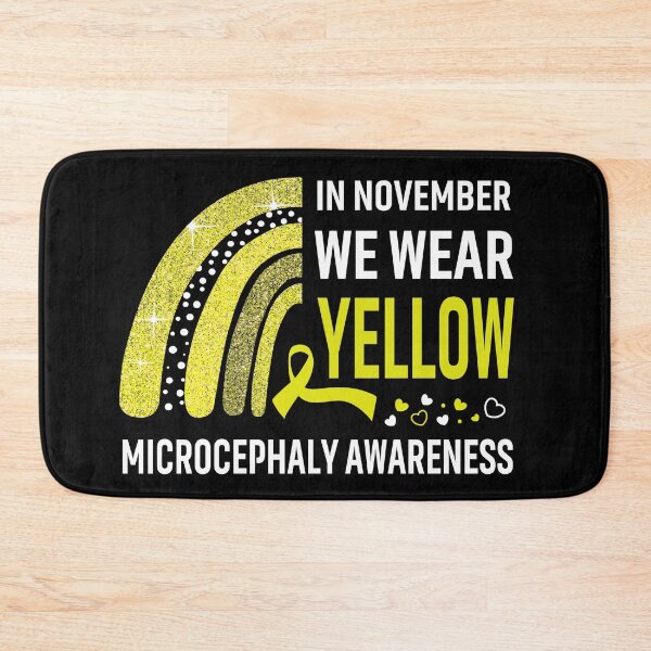 Item preview, In November We Wear Yellow Microcephaly Awareness designed and sold by Gillosina.