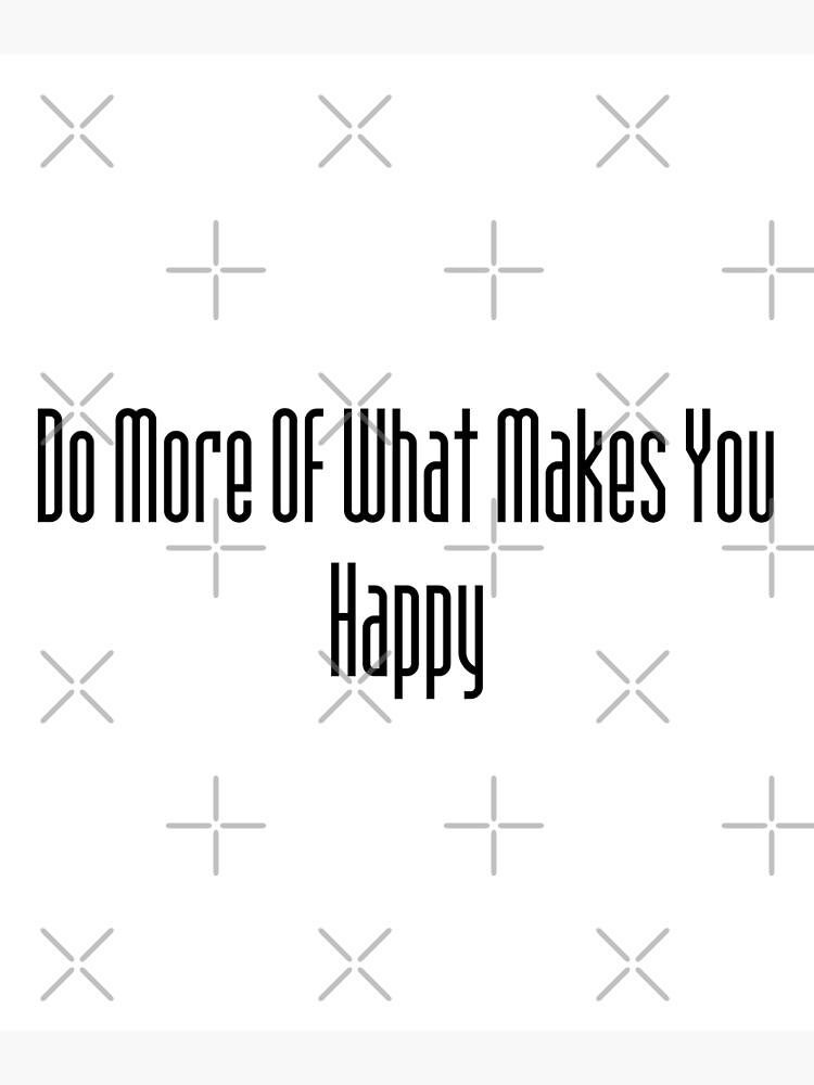 do-what-makes-you-happy-wall-d-cor-inspirational-quotes-what-makes