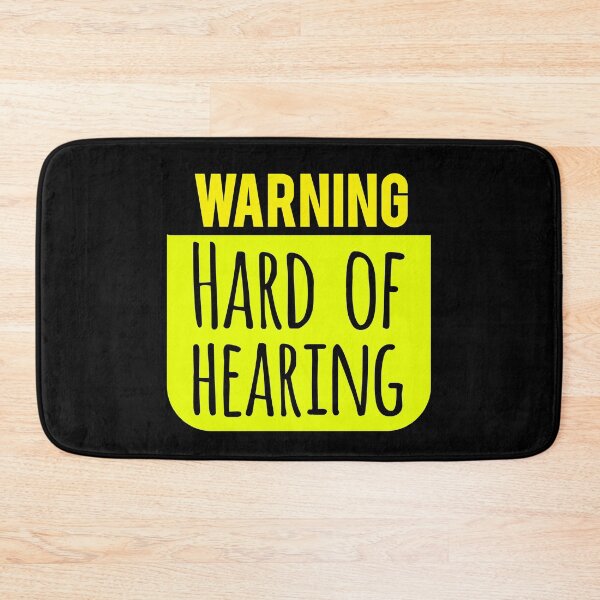 Item preview, Warning Hard of Hearing designed and sold by Design-Maniya.