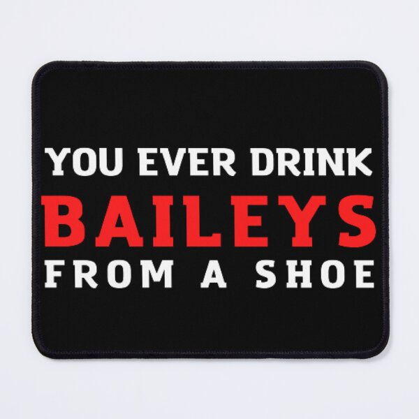 Item preview, You ever drink Bailey’s from a shoe designed and sold by The Trend Shopl.