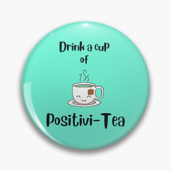 Aperçu de l'œuvre Boire une tasse de Positivi-Tea créée et vendue par Cindy Howe.