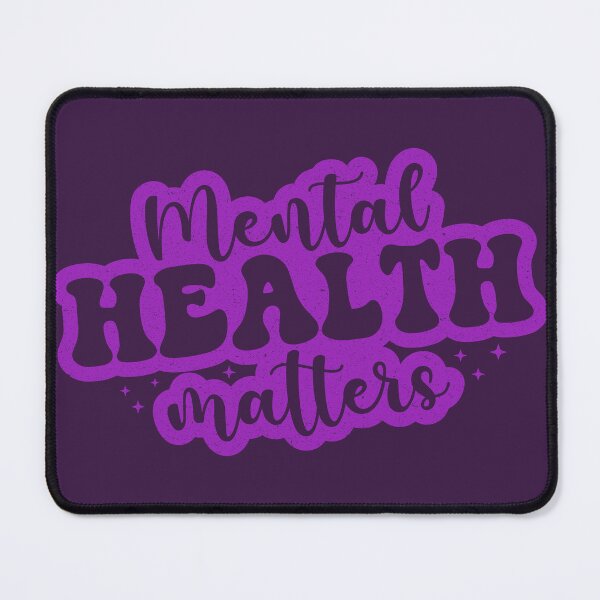 Item preview, Mental Health Matters designed and sold by KimberlyMarie.