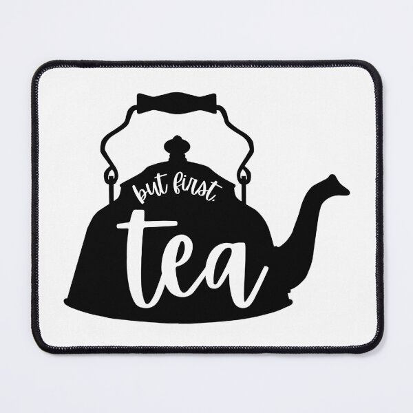 Item preview, but first, tea designed and sold by venomouspixie.