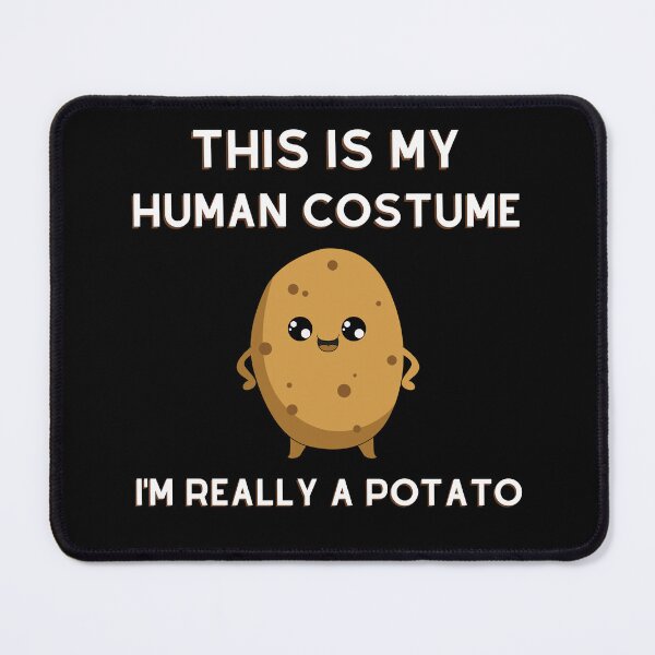 Item preview, This Is My Human Costume I'm Really A Potato Funny Halloween designed and sold by ChristYoung90.