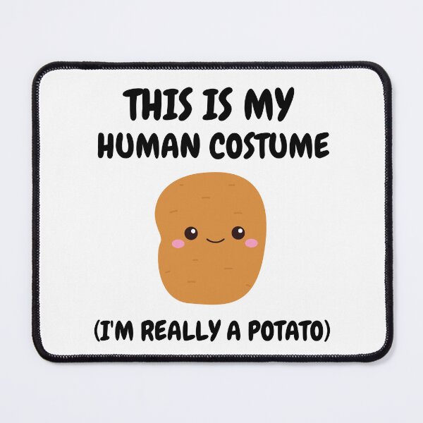 Item preview, This Is My Human Costume I'm Really A Potato Funny Halloween designed and sold by ChristYoung90.