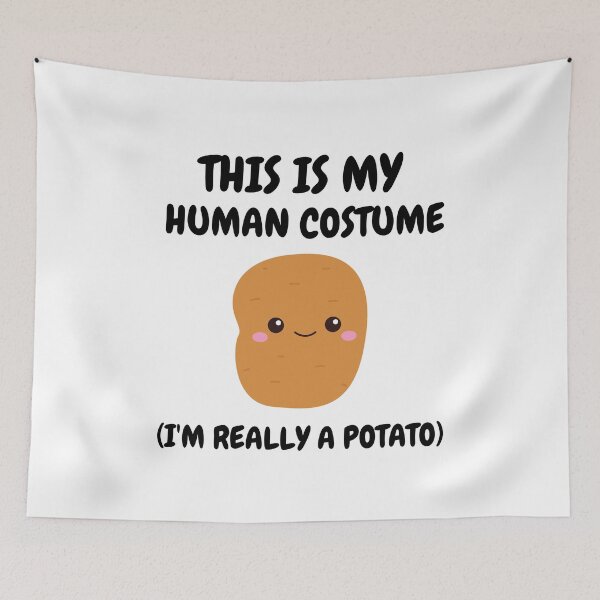 Item preview, This Is My Human Costume I'm Really A Potato Funny Halloween designed and sold by ChristYoung90.