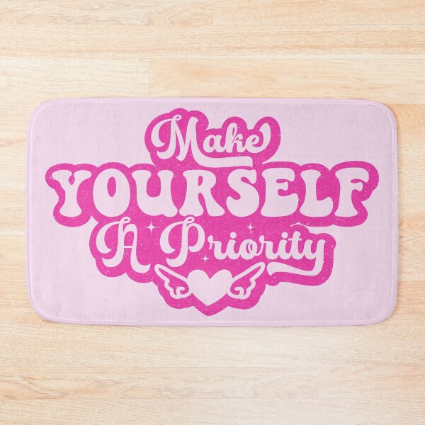 Item preview, Make Yourself A Priority designed and sold by KimberlyMarie.