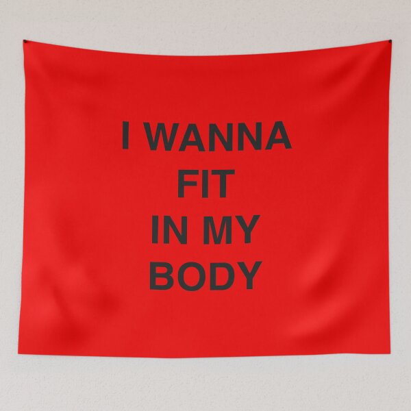 Item preview, I WANNA FIT IN MY BODY designed and sold by Hell-Prints.