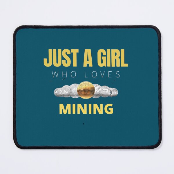 Item preview, Just A Girl Who Loves Mining   designed and sold by POPSOBoutique.
