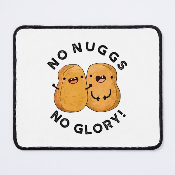 Item preview, No Nuggs No Glory Funny Nuggets Puns designed and sold by punnybone.