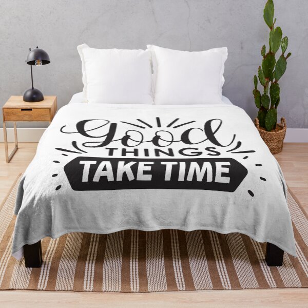 Item preview, Good Things Take Time designed and sold by AdventArt.