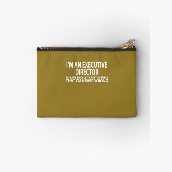 Item preview, Executive Director Assume Never Wrong  designed and sold by AlwaysAwesome.