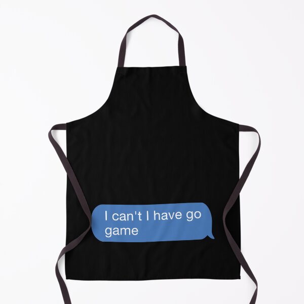 Item preview, I cant I have go game designed and sold by orlumbuspirate.