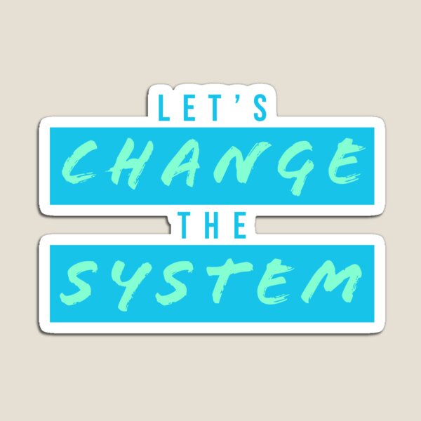 Item preview, If You Want Change The System Start It From You Motivation designed and sold by RiyonArts.