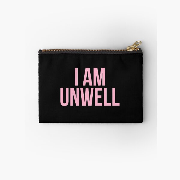 Item preview, I Am Unwell Sticker designed and sold by avickieww80.