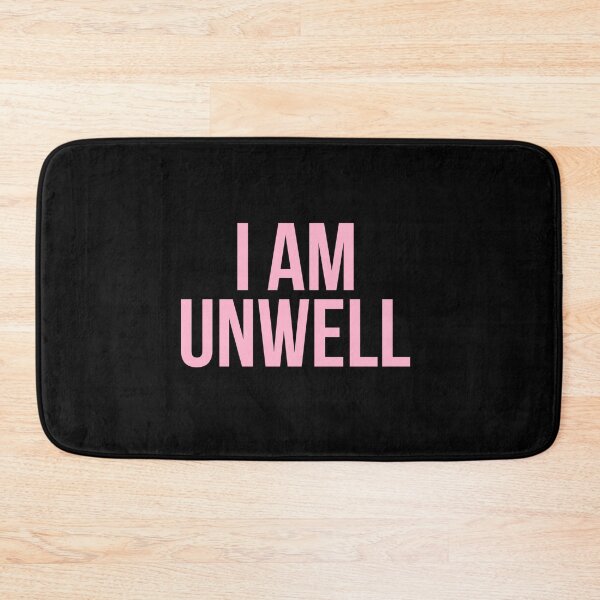 Item preview, I Am Unwell Sticker designed and sold by avickieww80.