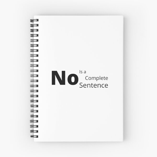 Item preview, NO is a complete sentence. Leave me alone statement designed and sold by timg58.