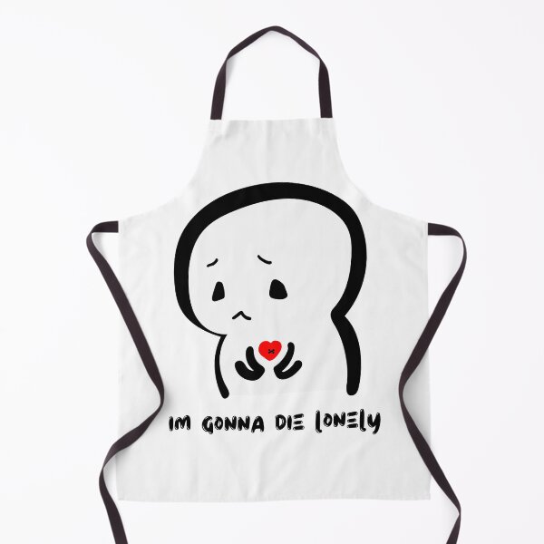 Item preview, Im Gonna Die Lonely designed and sold by GeeHanz.