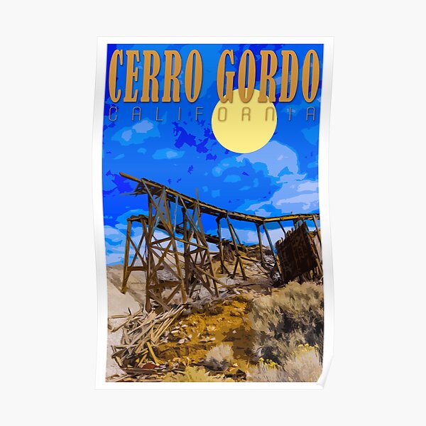 "Cerro Gordo Mines Vintage Travel Poster" Poster for Sale by
