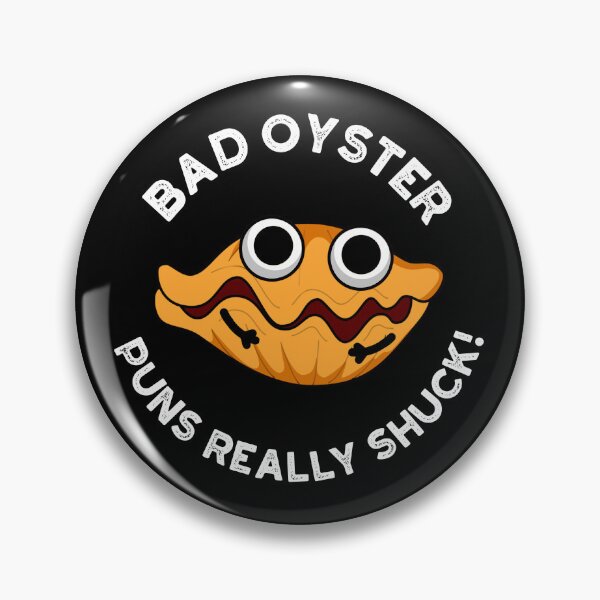 Item preview, Bad Oyster Puns Really Shuck Funny Food Puns (Dark BG) designed and sold by punnybone.