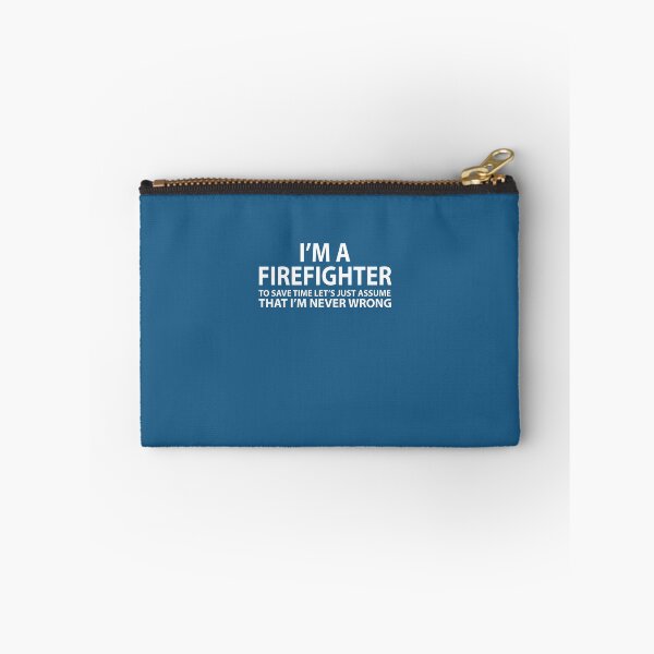 Item preview, Firefighter Assume I'm Never Wrong designed and sold by AlwaysAwesome.
