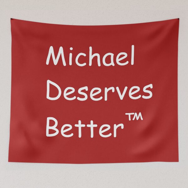 Item preview, Michael Mell Deserves Better designed and sold by JettaPilots.