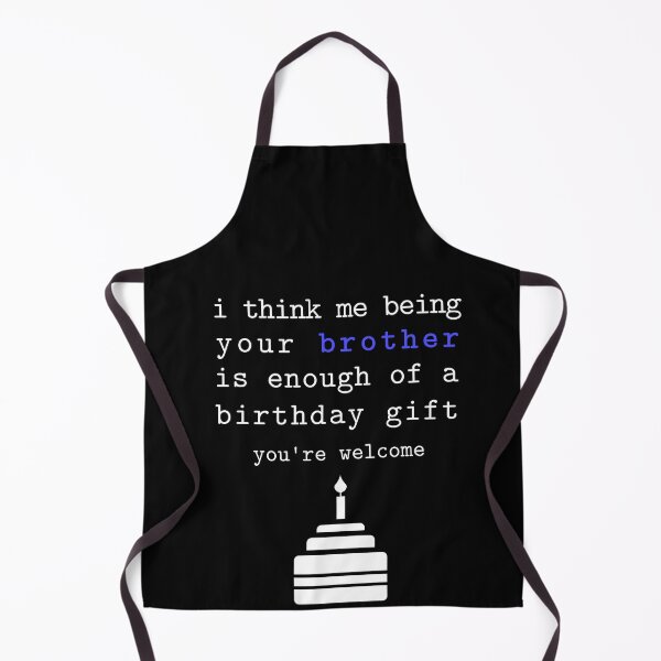 Item preview, Me As Your Brother Is The Present Family Funny Sibling design designed and sold by Merchking1.