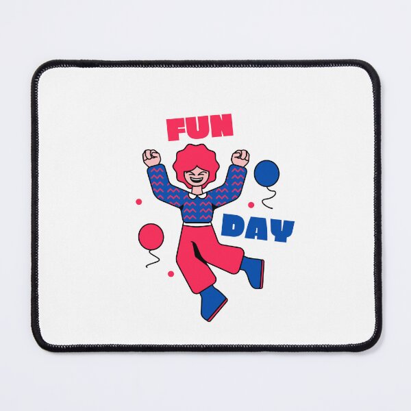 Item preview, FUN DAY designed and sold by ArtistLibrary.